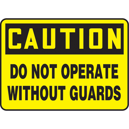 "Do Not Operate Without Guards" Sign, 7" x 10", Plastic, English Planification Entrepots Molloy